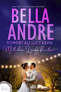 Mit der Liebe flirten (Vier Hochzeiten und ein Fiasko 2) - Bella Andre - ebook