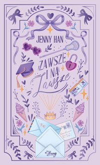 Zawsze i na zawsze. Chłopcy. Tom 3 (wydanie specjalne) - Jenny Han - książka