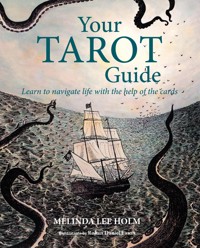 Your Tarot Guide - Melinda Lee Holm - ebook