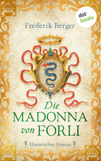 Die Madonna von Forlì - Frederik Berger - ebook