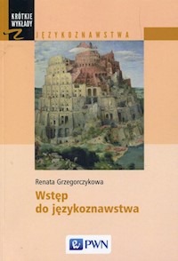 Wstęp do językoznawstwa - Grzegorczykowa Renata - książka