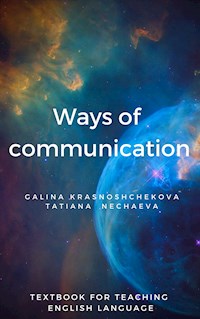 Ways of communication - Galina Krasnoshchekova - ebook