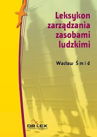 Leksykon zarządzania zasobami ludzkimi - Smid Wacław - książka