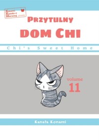 Chi’s Sweet Home. Przytulny dom Chi. Tom 11 - Kanata Konami - książka