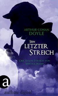 Sein letzter Streich - Arthur Conan Doyle - ebook