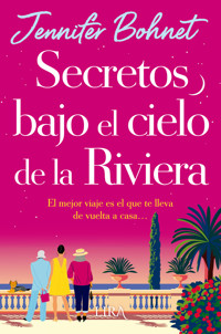 Secretos bajo el cielo de la Riviera - Jennifer Bohnet - ebook