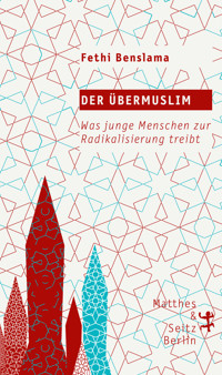 Der Übermuslim - Fethi Benslama - ebook