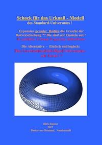 Schock für das Urknall-Modell des Standard - Universums - Dirk Rauter - ebook