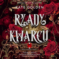 Rządy Kwarcu - Kate Golden - ebook + audiobook + książka