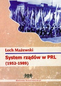 System rządów w PRL 1952-1989 - Mażewski Lech - książka