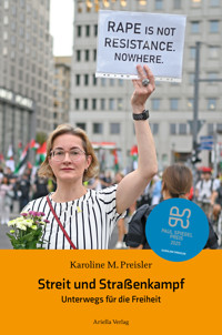 Streit und Straßenkampf - Karoline Preisler - ebook
