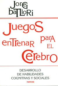 Juegos para entrenar el cerebro - Jorge Batllori - ebook