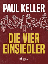 Die vier Einsiedler - Paul Keller - ebook