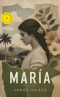 María (Anotado) - Jorge Isaacs - ebook