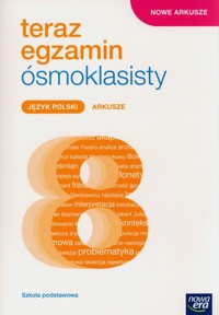Nowe arkusze Teraz egzamin ósmoklasisty Język polski - Polińska Anna, Kostrzewa Joanna - książka