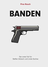 Banden - Pino Rauch - ebook
