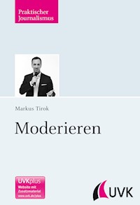 Moderieren - Markus Tirok - ebook