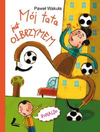 Mój tata jest olbrzymem - Paweł Wakuła - audiobook + książka