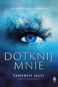Dotknij mnie - Mafi Tahereh - audiobook + książka