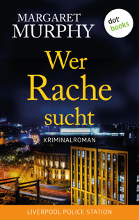 Wer Rache sucht - Margaret Murphy - ebook