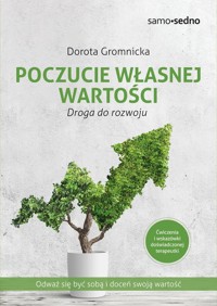 Poczucie własnej wartości - Dorota Gromnicka - książka