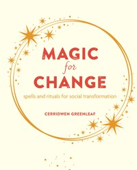 Magic for Change - Cerridwen Greenleaf - ebook