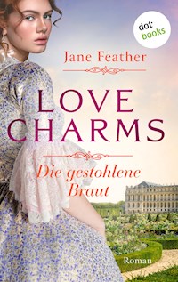 Love Charms - Die gestohlene Braut - Feather Jane - ebook