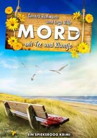 Mord mit Tee und Kluntje - Sandra Hoffmann - ebook