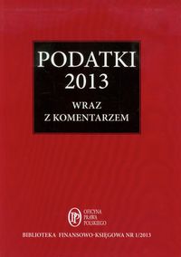 Podatki 2013 wraz z komentarzami -  - książka