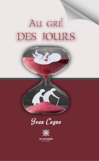Au gré des jours - Jean Cogno - ebook