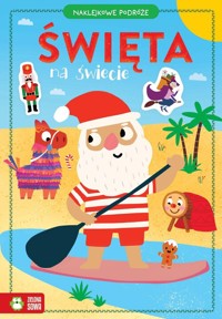 Naklejkowe podróże. Święta na świecie -  - książka