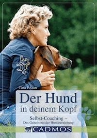 Der Hund in deinem Kopf - Martina Braun - ebook