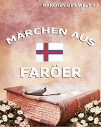 Märchen aus Faröer -  - ebook