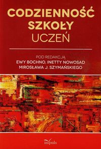 Codzienność szkoły Uczeń -  - książka