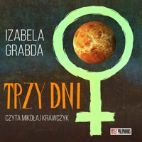 Trzy dni - Grabda Izabela - ebook + audiobook