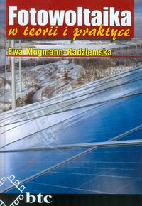 Fotowoltaika w teorii i praktyce - Klugmann-Radziemska Ewa - książka