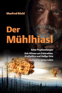 Der Mühlhiasl - Manfred Böckl - ebook