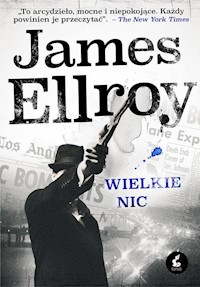 Wielkie nic - James Ellroy - książka