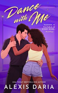 Dance with Me - Alexis Daria - ebook