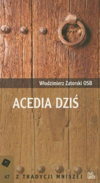 Acedia dziś - Zatorski Włodzimierz - książka