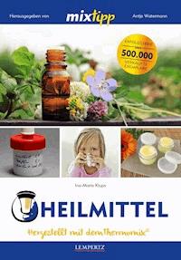 MIXtipp Heilmittel - Ina-Maria Klups - ebook