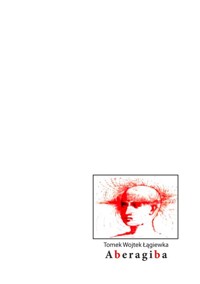 Aberagiba - Łągiewka Tomek Wojtek - książka