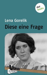 Diese eine Frage - Lena Gorelik - ebook