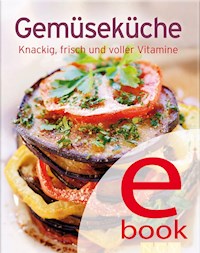 Gemüseküche -  - ebook