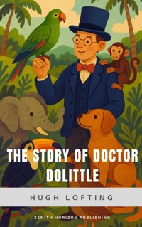 The Story of Doctor Dolittle - Hugh Lofting - ebook
