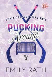Pucking Around. Tom 2 - Rath Emily - ebook + audiobook + książka