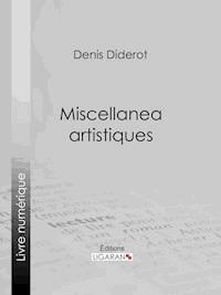 Miscellanea artistiques - Ligaran - ebook