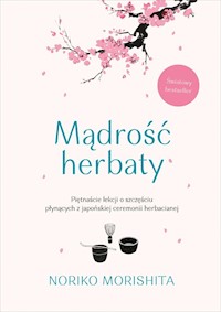 Mądrość herbaty - Morishita Noriko - książka