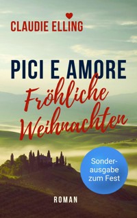 PICI E AMORE - Fröhliche Weihnachten - Claudie Elling - ebook