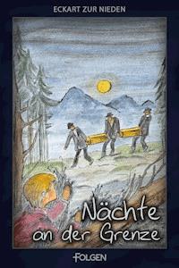 Nächte an der Grenze - Eckart zur Nieden - ebook